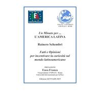 Un Minuto per... L’America Latina: Fatti e Opinioni per incentivare la curiosità sul mondo latinoamericano