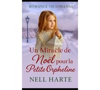 Un Miracle de Noël pour la Petite Orpheline