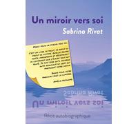 Un miroir vers soi