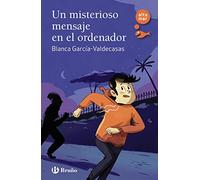 Un misterioso mensaje en el ordenador (Castellano - A PARTIR DE 8 AÑOS - ALTAMAR)