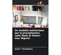 Un modello markoviano per le precipitazioni nello Stato di Owerri Imo, Nigeria
