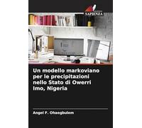 Un modello markoviano per le precipitazioni nello Stato di Owerri Imo, Nigeria