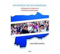 Un modelo de solidaridad: Historia de un Proyecto ejemplar en Honduras