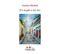 UN MOJITO A LAS TRES | Carmen Mirabal