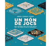 Un món de jocs: Una història dels jocs de taula: del Joc Reial d’Ur al Monopoly: 1