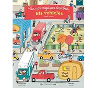 Un Món Màgic Per Descobrir. Els Vehicles. Català/Anglès: 42 (Base Kids)