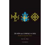 Un Mon Que Comença De Nou. Hª Del Pensament Cristia 3