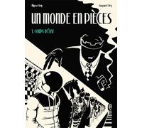 Un monde en pièces T01 (LUNE FROIDE)
