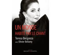 Un monde habité par le chant