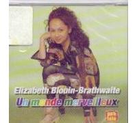 Un Monde Merveilleux [Import] Elizabeth Blouin-Brathwaite
