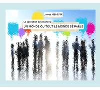Un Monde où Tout le Monde se Parle (Les Monde de l'Imaginaire)
