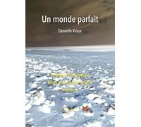 Un monde parfait: Tome 2