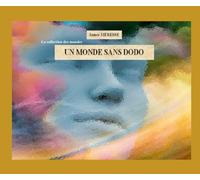 Un Monde Sans Dodo (Les Monde de l'Imaginaire)