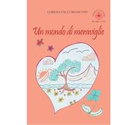 Un mondo di meraviglie (La volpe e l'uva)