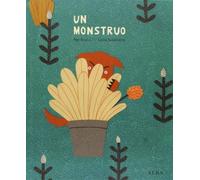 Un monstruo (Infantil Ilustrado)