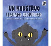 Un monstruo llamado oscuridad: 0 (LA CASITA ESDRÚJULA)