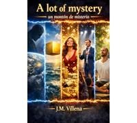 Un montón de misterio: Cuatro historias sobre poder, riqueza, deseo y silencio en un mundo llevado al límite