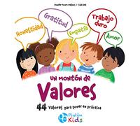 Un montón de Valores: ¡44 Valores para poner en práctica! (Plutón Kids)