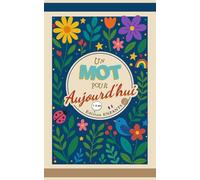 Un Mot pour Aujourd'hui: Édition Enfants (7-12ans) - Vol.6
