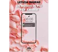 Un Motivo In Più Per Amarsi (ebook)