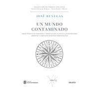 Un mundo contaminado: Ideas tóxicas de izquierda y derecha que acosan a las sociedades abiertas y amenazan nuestras democracias (Instituto Juan de Mariana - Value School)