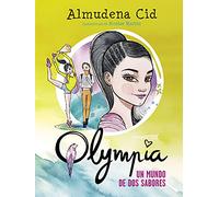 Un mundo de dos sabores (Serie Olympia 3)