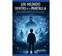 UN MUNDO DENTRO DE LA PANTALLA: Cuando la curiosidad no tiene filtros y la red aprende a esperar