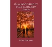 Un mundo diferente desde la Segunda Guerra