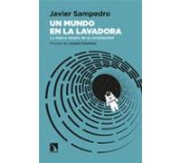 Un Mundo En La Lavadora: La Logica Simple De La Complejidad