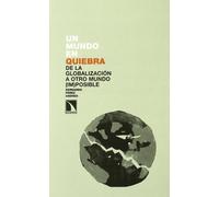 Un Mundo En Quiebra (Investigación y Debate)