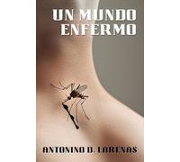 Un Mundo Enfermo