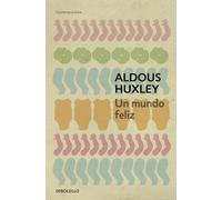 Un mundo feliz