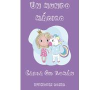 Un mundo mágico | Carla Gil Román