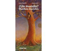 ¿Un Mundo? Muchos Mundos