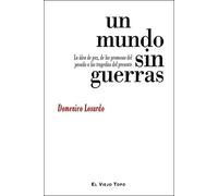 Un mundo sin guerras (SIN COLECCION)
