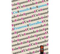 Un mundo sin pausa (Expresar religioso)