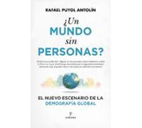 ¿un Mundo Sin Personas?