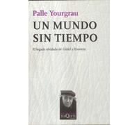 Un mundo sin tiempo: 98 (Metatemas)