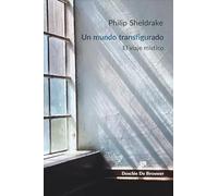 Un mundo transfigurado. El viaje místico.: 164 (Caminos)