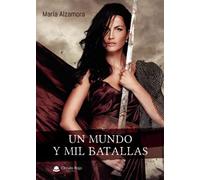 Un mundo y mil batallas (SIN COLECCION)