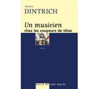 Un Musicien Chez Les Coupeurs De Tête (ebook)