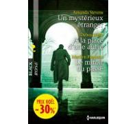 Un Mystérieux Étranger - A La Place Dune Autre - Le Miroir Du Passé (e