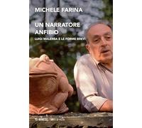Un narratore anfibio. Luigi Malerba e le forme brevi (Punti di vista)