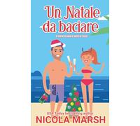 Un Natale da baciare: 3 storie d’amore sotto le feste