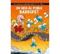 Un Nen Al Poble Barrufet: 25 (Les aventures dels Barrufets)
