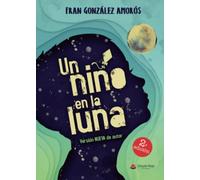 Un niño en la Luna (SIN COLECCION)