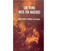 Un Niño Nos Ha Nacido
