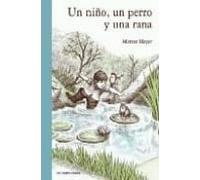 Un Niño Un Perro Y Una Rana