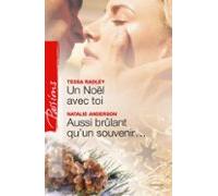 Un Noël Avec Toi - Aussi Brûlant Quun Souvenir... (ebook)