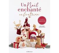 Un Noël enchanté en feutrine
